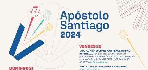 Fiestas de Santiago Apóstol en Arteixo 2024. Desde el 21 hasta el 28 de julio, la localidad celebra a su patrón con un programa variado