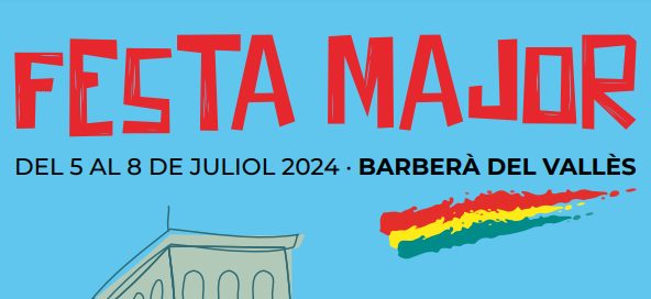 Programa de Actividades y Eventos de las Fiesta Mayor de Barberà del Vallès 2024