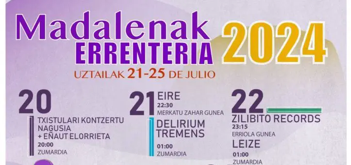 Fiestas de Madalenas en Errenteria 2024. Las Fiestas tendrán lugar del 21 al 25 de julio con un programa extenso de eventos